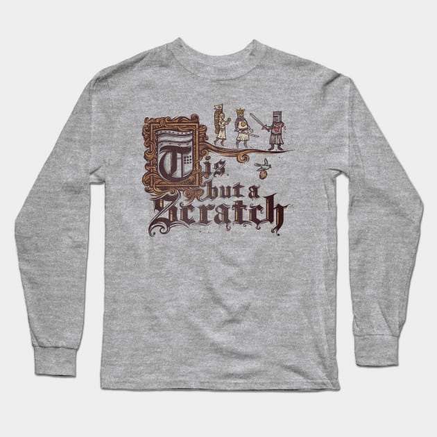 Tis But a Scratch Long Sleeve T-Shirt by kg07_shirts